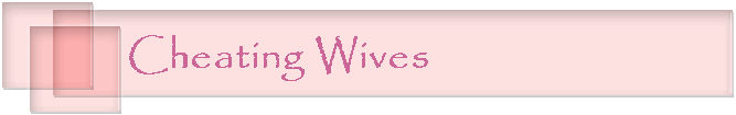 Cheating Wives