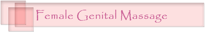 Female Genital Massage 