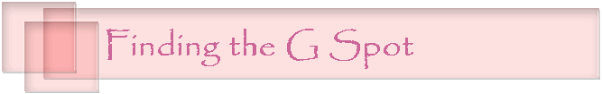 Finding the G Spot